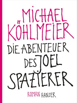 cover image of Die Abenteuer des Joel Spazierer
